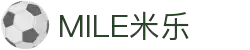 MILE米乐(集团) - MILE SPORTS"